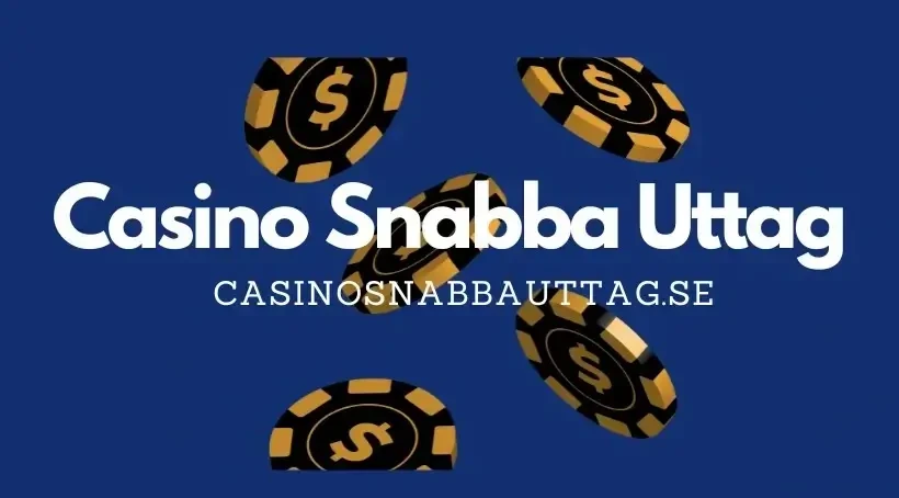Casino Snabba Uttag